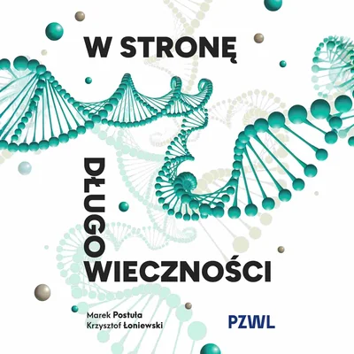 W stronę długowieczności